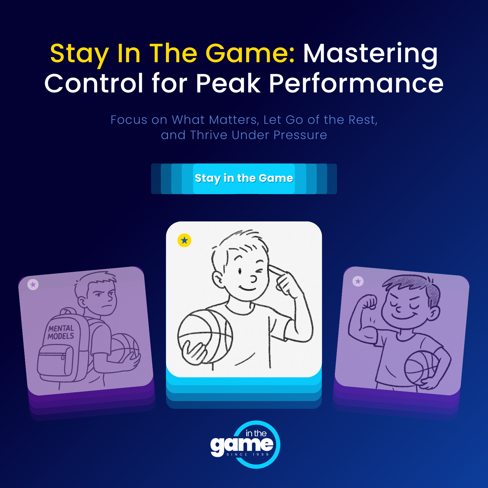 Stay In The Game: Mastering Control for Peak Performance