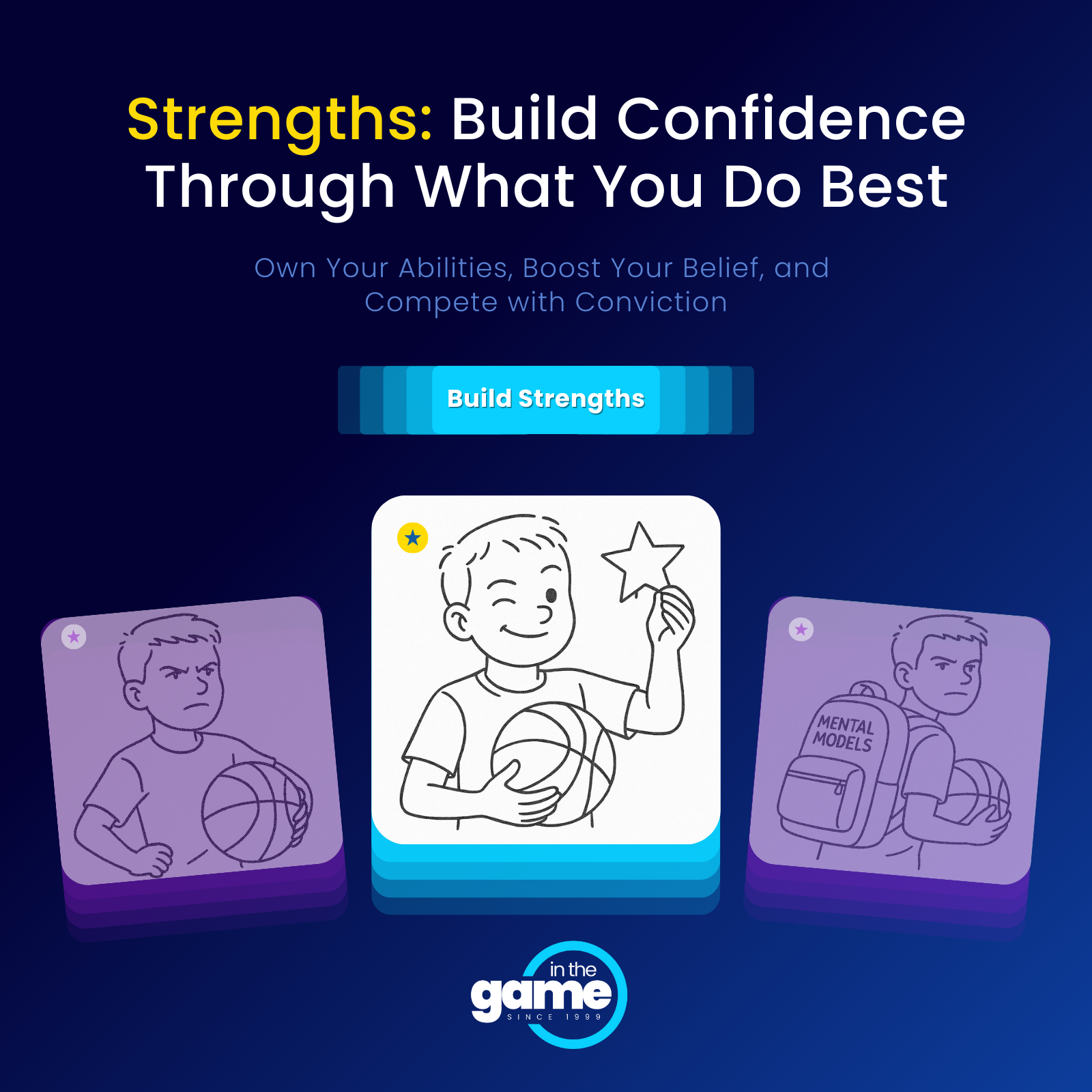 Strengths: Build Confidence Through What You Do Best